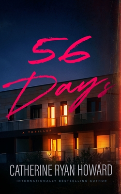 Catherine Ryan Howard’s ‘56 Days’ offers gripping page-turner set in a COVID-19 world